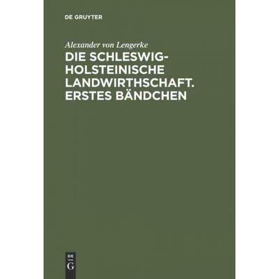 按需印刷不退不换DEG Die Schleswig Holsteinische Landwirthschaft. Erstes B?ndchen[9783111061474]