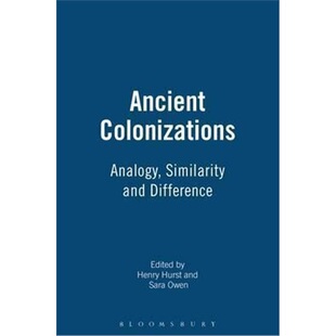 按需印刷不退不换Ancient Colonisations:Analogy,Similarity and Difference[9780715632987]
