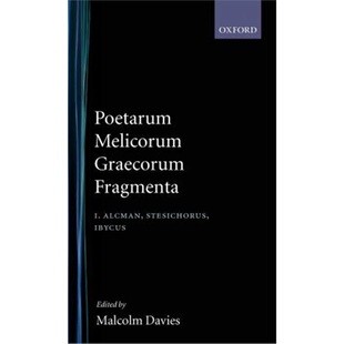 预订Poetarum Melicorum Volume Alcman Fragmenta Ibycus Post Graecorum Stesichorus Page