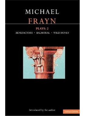 按需印刷Frayn Plays: 2:Balmoral; Benefactors; Wild Honey[9780413660800]