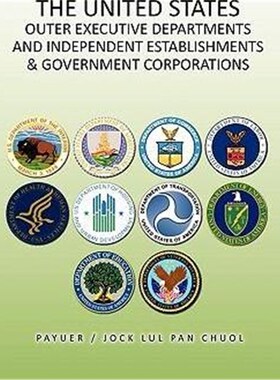 预订不退不换The United States Outer Executive Departments and Independent Establishments & Government Corporations