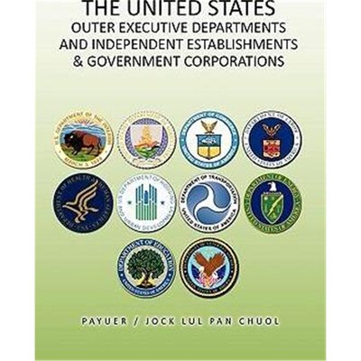 预订不退不换The United States Outer Executive Departments and Independent Establishments & Government Corporations