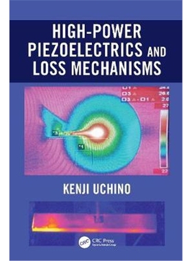 按需印刷High-Power Piezoelectrics and Loss Mechanisms[9780367540692]