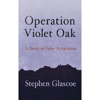 预订不退不换Operation Violet Oak:A Story of False Accusation