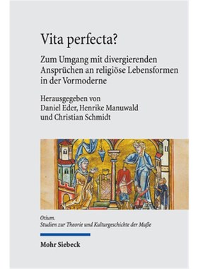 预订【德语】Vita perfecta?:Zum Umgang mit divergierenden Ansprüchen an religiöse Lebensform