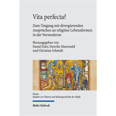 预订不退不换德语Vita perfecta?:Zum Umgang mit divergierenden Ansprüchen an religiöse Lebensform