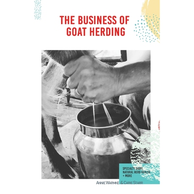 按需印刷The Business of Goat Herding[9780979161179]