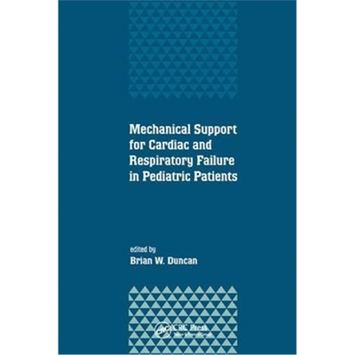 按需印刷Mechanical Support for Cardiac and Respiratory Failure in Pediatric Patients[9780367397555]