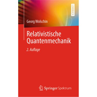 预订【德语】Relativistische Quantenmechanik: