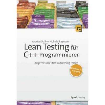 预订【德语】 Lean Testing für C++-Programmierer:Angemessen statt aufwendig testen. Kon