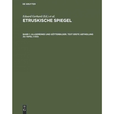 按需印刷不退不换DEG Allgemeines und G?tterbilder. Text Erste Abtheilung zu Tafel I XXX[9783110048124]