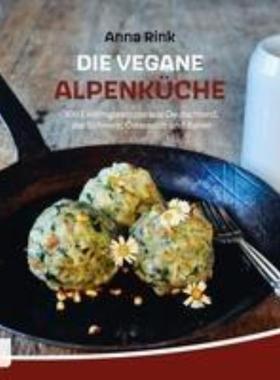 预订【德语】 Die Vegane Alpenküche:100 Lieblingsrezepte aus Deutschland, der Schweiz,