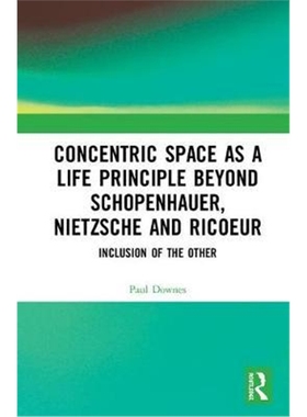 【按需印刷】 Concentric Space as a Life Principle Beyond Sch