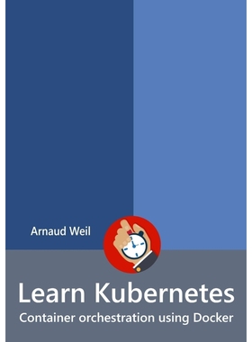 按需印刷Learn Kubernetes - Container orchestration using Docker[9780244258023]