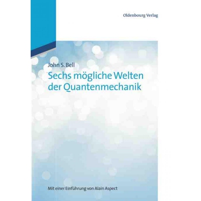 按需印刷不退不换DEG Sechs m?gliche Welten der Quantenmechanik[9783486713893]