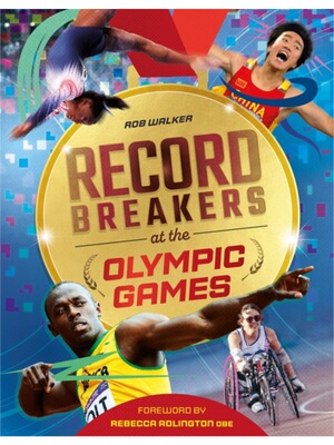 Record Breakers at the Olympic Games [9781804535585][9781804535585]