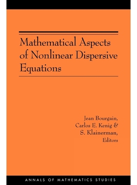 按需印刷Mathematical Aspects of Nonlinear Dispersive Equations (AM-163)[9780691129556]