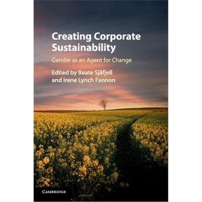 按需印刷不退不换Creating Corporate Sustainability:Gender as an Agent for Change[9781108447676]