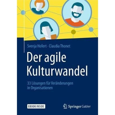 预订Der agile Kulturwandel:33 Loesungen fur Veranderungen in Organisationen