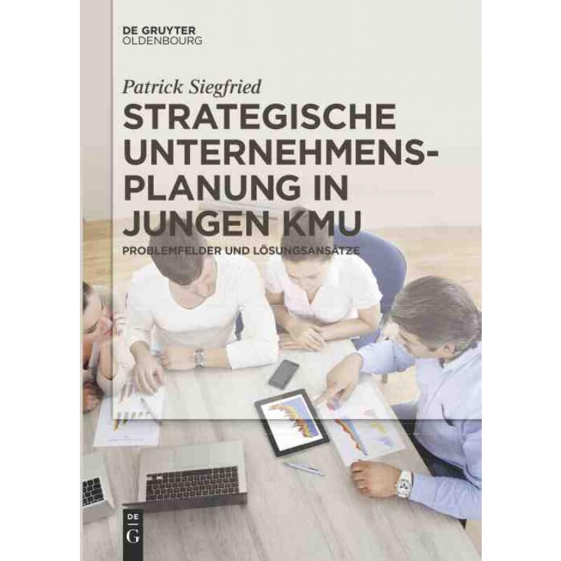 按需印刷不退不换DEG Strategische Unternehmensplanung in jungen KMU[9783110438130]
