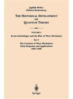 预订不退不换Part 2 The Creation of Wave Mechanics; Early Response and Applications 1925-1926