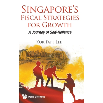 按需印刷Singapore's Fiscal Strategies for Growth[9789813228009]