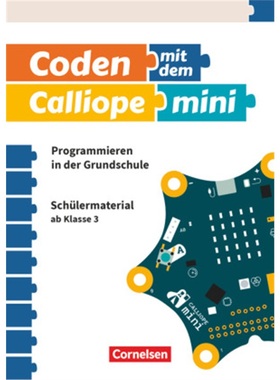 预订【德语】 Coden mit dem Calliope mini - Programmieren in der Grundschule - 3./4.[9783066000115]