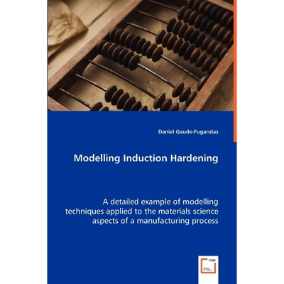 按需印刷Modelling Induction Hardening[9783639062960]
