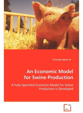 按需印刷An Economic Model for Swine Production[9783639051230]