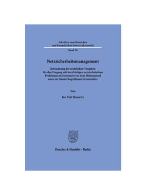 预订【德语】Netzsicherheitsmanagement.:Betrachtung der rechtlichen Vorgaben für den Umgang mit kurzfristigen netztechni