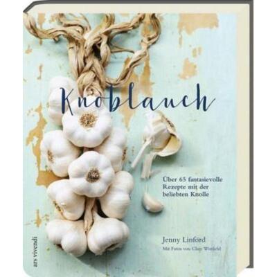 预订不退不换德语 Garlic: More Than 65 Deliciously Different Ways to Enjoy Cooking With Gar