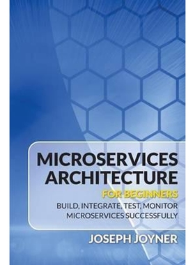 按需印刷Microservices Architecture For Beginners[9781682121542]