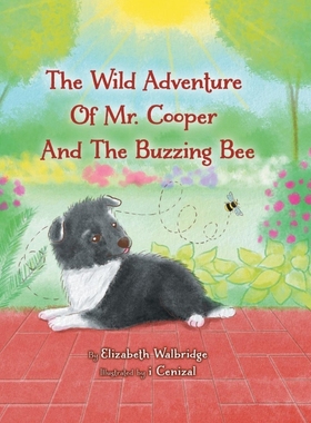 按需印刷The Wild Adventure of Mr. Cooper and the Buzzing Bee[9780228868163]