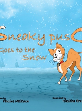 按需印刷Sneaky Puss Goes to the Snow[9781922641649]