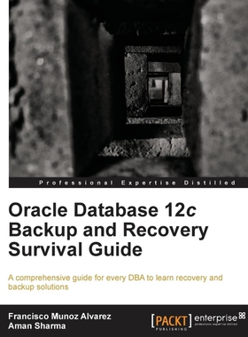 按需印刷Oracle Database 12c Backup and Recovery Survival Guide[9781782171201]