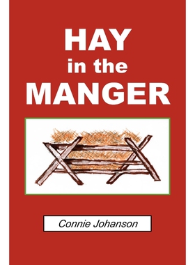 按需印刷不退不换Hay in the Manger[9781450086530]