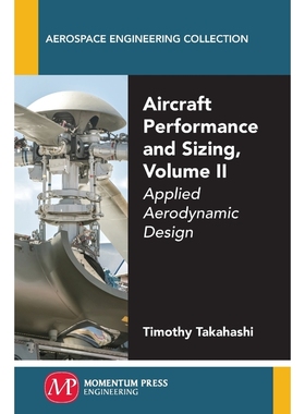 按需印刷Aircraft Performance and Sizing, Volume II[9781606509456]