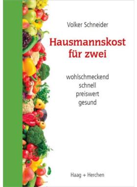 预订【德语】 Hausmannskost für zwei:wohlschmeckend, schnell. preiswert, gesund