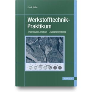 德语 Analyse Werkstofftechnik Thermische Zustandssysteme Praktikum 预订
