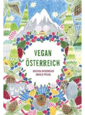 预订【德语】 Vegan Österreich:Pflanzlich österreichisch kochen