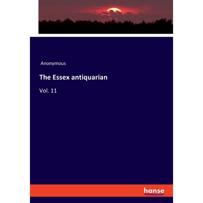 按需印刷不退不换The Essex antiquarian[9783337713577]
