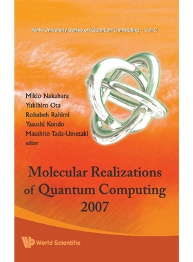 按需印刷Molecular Realizations of Quantum Computing 2007[9789812838674]