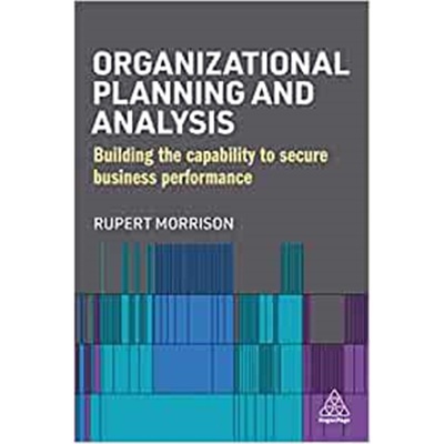 预订Organizational Planning and Analysis:Building the Capability to Secure Business Performance