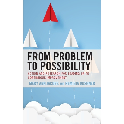 按需印刷不退不换From Problem to Possibility[9781475859744]