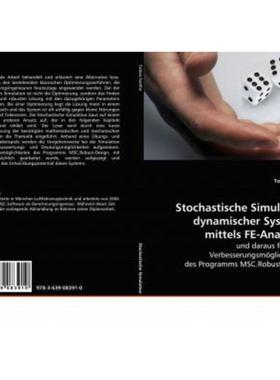 预订【德语】 Stochastische Simulation dynamischer Systeme mittels  FE-Analysen:und daraus folgen