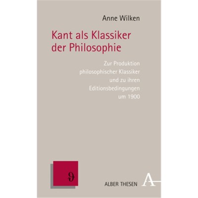 预订【德语】Kant als Klassiker der Philosophie:Zur Produktion philosophischer Klassiker und