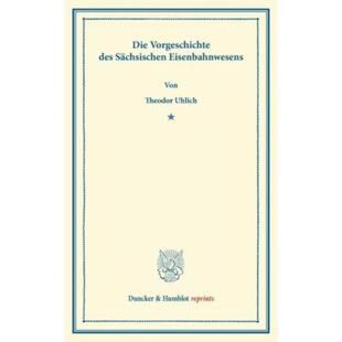 预订不退不换德语 Die Vorgeschichte des Sachsischen Eisenba