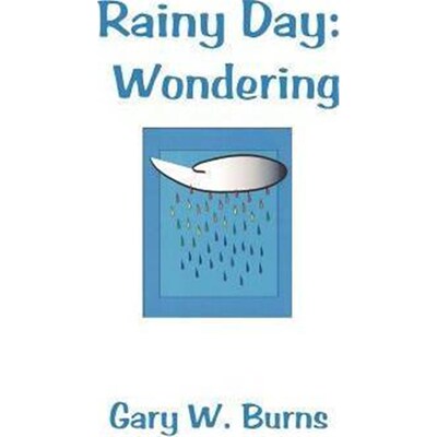按需印刷不退不换Rainy Day:Wondering: Poems for a Rainy Day[9780982780527]