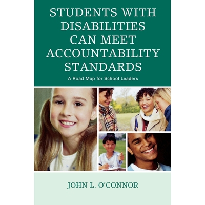 按需印刷不退不换Students with Disabilities Can Meet Accountability Standards[9781607094715]