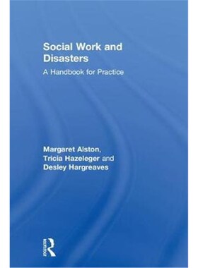 按需印刷不退不换Social Work and Disasters:A Handbook for Practice[9781138089525]